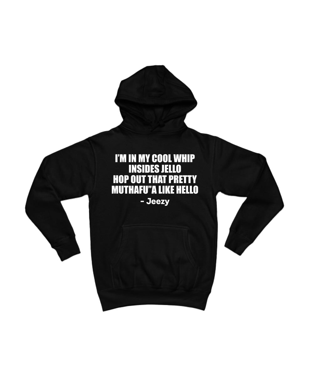 Cool Whip - Jeezy Hoodie