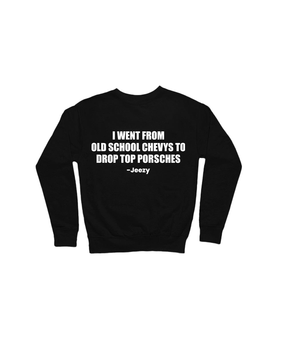 Old School Chevy - Jeezy Sweatshirt